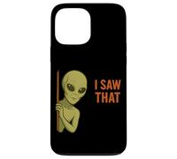 Funny Alien Meme I Saw That UFO Extraterrestrial Humor Joke Carcasa para iPhone 13 Pro MAX