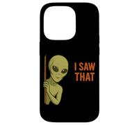 Funny Alien Meme I Saw That UFO Extraterrestrial Humor Joke Carcasa para iPhone 14 Pro