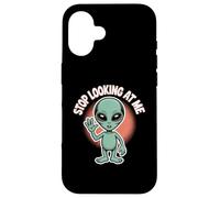 Funny Alien Stop Looking at Me for Space Broma de Humor Carcasa para iPhone 16