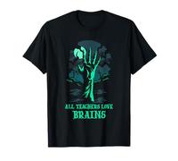 Funny All Teachers Love Brains Halloween Enseñanza Aula Camiseta