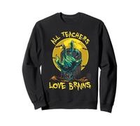 Funny All Teachers Love Brains Halloween Enseñanza Aula Sudadera