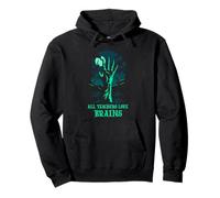 Funny All Teachers Love Brains Halloween Enseñanza Aula Sudadera con Capucha
