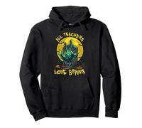 Funny All Teachers Love Brains Halloween Enseñanza Aula Sudadera con Capucha