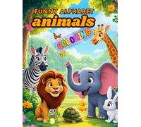 Funny Alphabet Coloring Book: Animals (Magical World of Learning!)