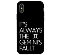 Funny Always The Gemini's Fault Zodiac Astrology Horoscope Carcasa para iPhone X/XS