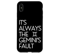 Funny Always The Gemini's Fault Zodiac Astrology Horoscope Carcasa para iPhone XS MAX