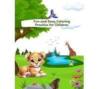 Funny Animal Colouring Book for Kids Ages 3-5: Cute and Easy Pictures for Early Learners and Preschool Fun Activities: Cute and Easy Animal Coloring ... Preschool Fun Activities, and Creative Play