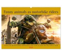 Funny animals as motorbike riders (Wall Calendar 2026 DIN A2 landscape), CALVENDO 12 Month Wall Calendar: A must for all motorbike enthusiasts who want to start the day with a smile