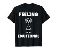 Funny Animals Emus Bird Quote Emotional Feeling emu Camiseta