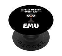 Funny Animals Emus Bird Quote Life is Better with an emu PopSockets PopGrip Adhesivo