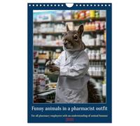 Funny animals in a pharmacist outfit (Wall Calendar 2026 DIN A4 portrait), CALVENDO 12 Month Wall Calendar: Enjoy a year full of funny animals in a pharmacist outfit