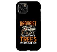 Funny Arborist Climber Gift For Men - Trees Need Heroes Too Carcasa para iPhone 11 Pro