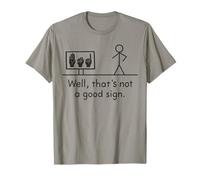 Funny ASL American Sign Language Well That's Not A Good Sign Camiseta
