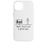 Funny ASL American Sign Language Well That's Not A Good Sign Carcasa para iPhone 14 Plus