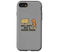 Funny ASL American Sign Language Well That's Not A Good Sign Carcasa para iPhone SE (2020) / 7/8