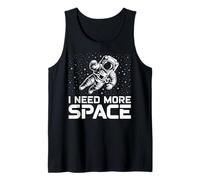 Funny Astronaut in Galaxy Graphic I Need More Space Camiseta sin Mangas