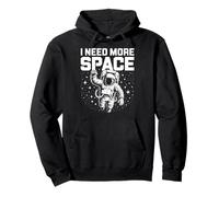 Funny Astronaut in Galaxy Graphic I Need More Space Sudadera con Capucha