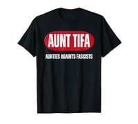 Funny Aunt Tifa Aunties Against Fascists Design Hombres Mujer Camiseta