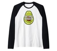 Funny Avocado Lover But First Avocado Camiseta Manga Raglan
