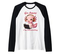 Funny Axolotls Go Away I'm Introverting Cute Kawaii Axolotl Camiseta Manga Raglan