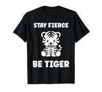 Funny baby cute tigers quote stay fierce be tiger Camiseta