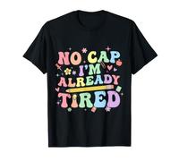 Funny Back To School No Cap Ya Cansado Camiseta
