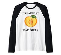Funny Bad Girls Adult Sport Quote Breakfast of Champions Camiseta Manga Raglan