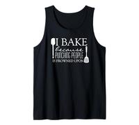 Funny Baker Bake Porque Golpear a la Gente está Mal Visto Camiseta sin Mangas