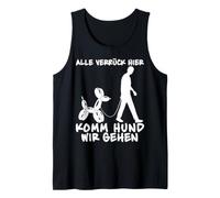 Funny Balloon Dog «Alle Verrück Hier Komm Hund Wir Gehen Camiseta sin Mangas