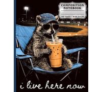 Funny Baseball Composition Notebook: Raccoon I Live Here Now Sports Meme Journal | 7.5" x 9.25", 120 Pages Wide Blank Lined Workbook for Baseball Fans Athletes Coaches Game Day Tracker