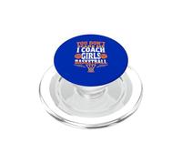 Funny Basketball Coach You Don't Scare Me I Coach Girls PopSockets PopGrip para MagSafe