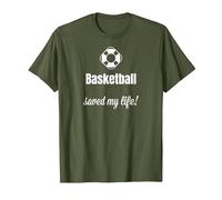 Funny Basketball Saved My Life Basketball Lover Ball Player Camiseta, Hombre, Verde Oliva, XXL