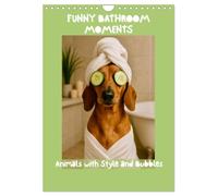 Funny Bathroom Moments - Animals with Style and Bubbles (Wall Calendar 2026 DIN A4 portrait), CALVENDO 12 Month Wall Calendar: Adorable animals ... with humor, charm, and a touch of luxury.