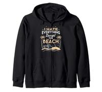 Funny Beach Lover I Hate Everything Except the Beach Ocean Sudadera con Capucha