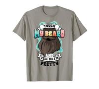 Funny Bearded Dad Touch My Beard Tell Im Pretty Día del Camiseta