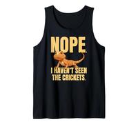 Funny Bearded Dragon Meme Nope I Haven't Seen The Crickets Camiseta sin Mangas