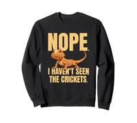 Funny Bearded Dragon Meme Nope I Haven't Seen The Crickets Sudadera