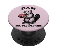 Funny Beaver Brain Dam You Drop This PopSockets PopGrip Adhesivo