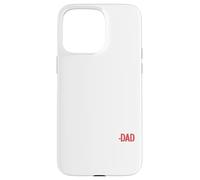 Funny Because I Said So | papá papá | Día del Padre Carcasa para iPhone 15 Pro MAX