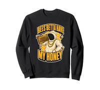 Funny Bees Betta Have My Honey Apicultor Juego de Palabras de Apicultura Sudadera