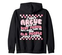 Funny Bestie Cant Argue Best Friend Old People Sarcastic BFF Sudadera con Capucha