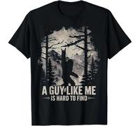 Funny Big Foot Rock A Guy Like Me is Hard to Find Sasquatch Unisex T-Shirt Black XL