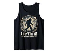 Funny Bigfoot A Guy Like Me Is Hard To Find Sasquatch Camiseta sin Mangas