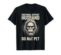 Funny Bigfoot Emotional Support Husband Do Not Pet Mens Camiseta