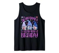 Funny Birthday Gnomes Did You GNOME Its My 40th Birthday Camiseta sin Mangas