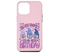 Funny Birthday Gnomes Did You GNOME Its My 40th Birthday Carcasa para iPhone 12 Pro MAX