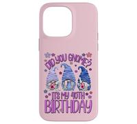 Funny Birthday Gnomes Did You GNOME Its My 40th Birthday Carcasa para iPhone 14 Pro MAX