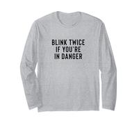 Funny Blink Twice If You'Re In Danger Joke Manga Larga
