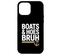 Funny Boats And Hoes Bruh Funny Boat Party Boat 4th Of July Carcasa para iPhone 12 Pro Max