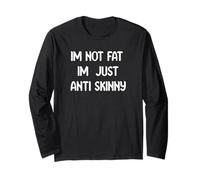 Funny Body Positive Design I’m Not Fat I’m Just Anti Skinny Manga Larga